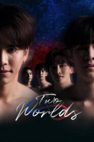 Two Worlds The Series (2024)